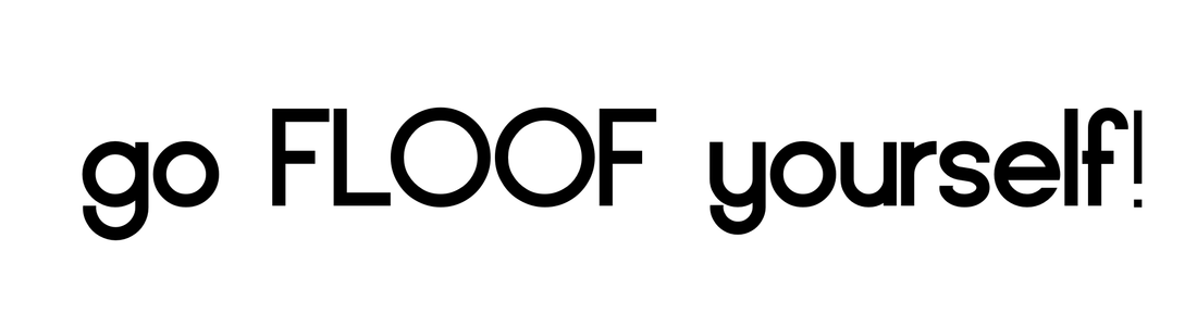 Bumper Sticker - go FLOOF yourself